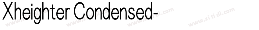 Xheighter Condensed字体转换